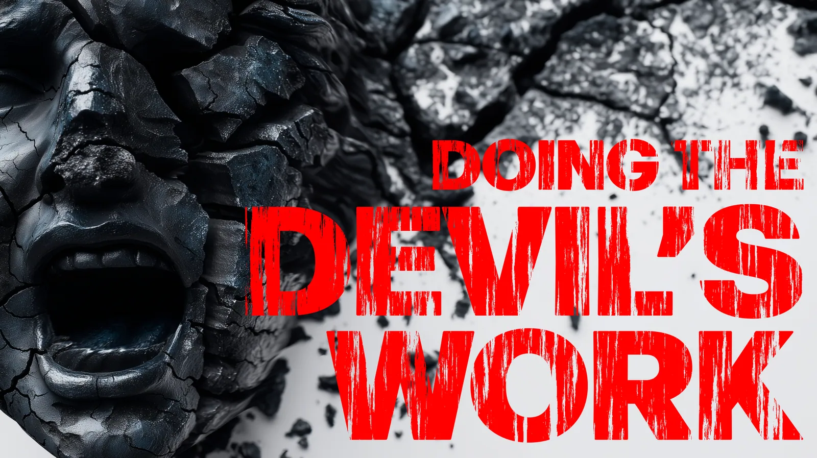 Red Doing the Devil's Work logo next to a shattering, screaming stone face