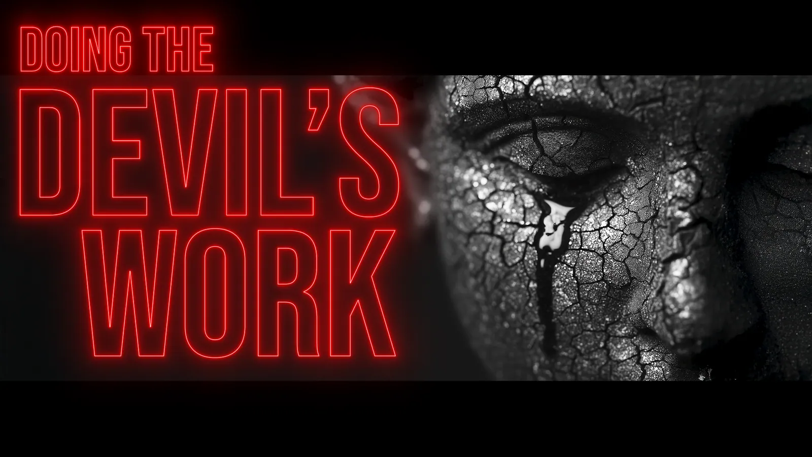 Red neon outline Doing the Devil's Work logo beside a cracked, weeping stone face